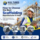 Construction engineer inspecting industrial steel scaffolding while selecting the best scaffolding manufacturer in India for safe and reliable construction projects.
