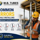 Common errors while installing temporary construction support systems including unstable bases, missing bracing and damaged components