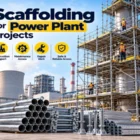 Scaffolding for Power Plant Projects and industrial maintenance