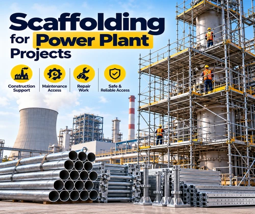 Scaffolding for Power Plant Projects and industrial maintenance
